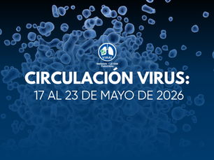 Circulación virus: 17 al 23 de mayo de 2026