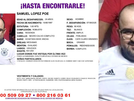 ¡URGENTE! Solicitan apoyo para localizar a Samuel López Poe, desaparecido en La Quebrada, Cuautitlán Izcalli