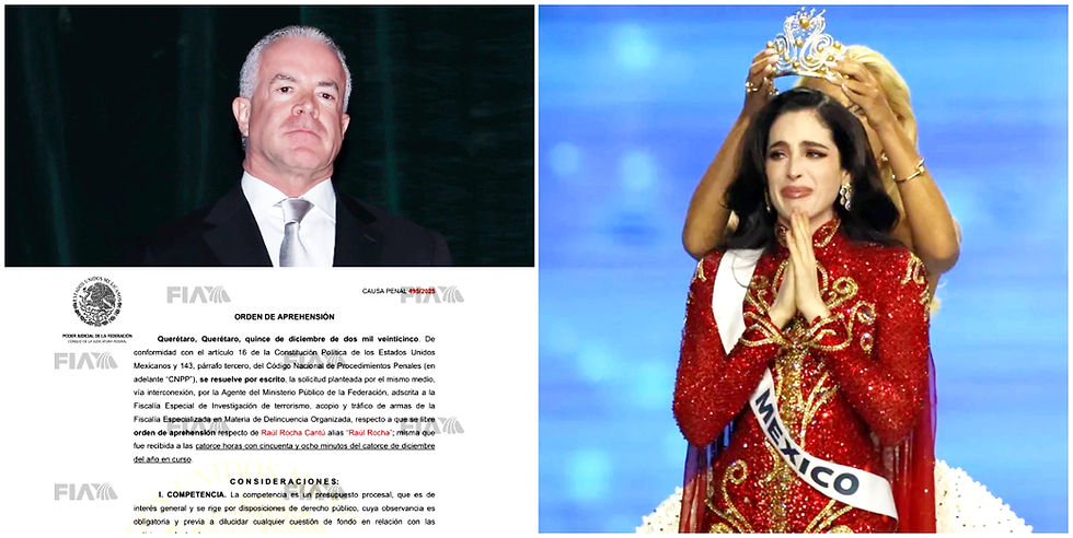 Orden de aprehensión contra Raúl Rocha Cantú; Fátima Bosch, a punto de renunciar al título de Miss Universo