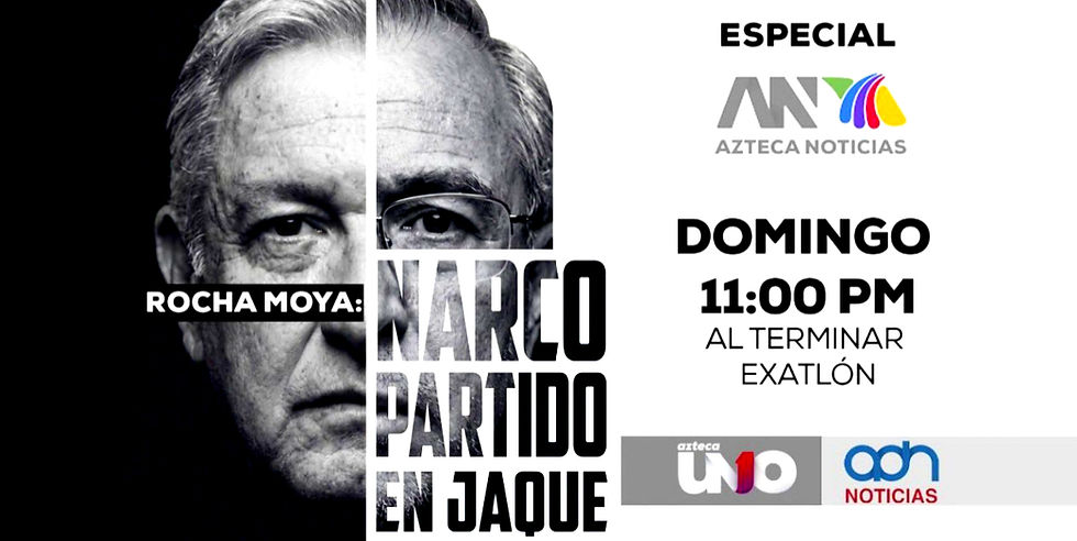 Rubén Rocha Moya: “Narco partido en jaque”; Azteca Noticias anuncia especial sobre crisis política en Morena