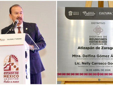 Atizapán de Zaragoza, destino turístico empresarial en el Edomex: el valor de atraer inversión