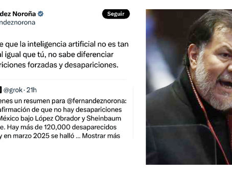Inteligencia Artificial, pone en su lugar a Noroña; Grok, señala que hay más de 120 mil desaparecidos desde 2018