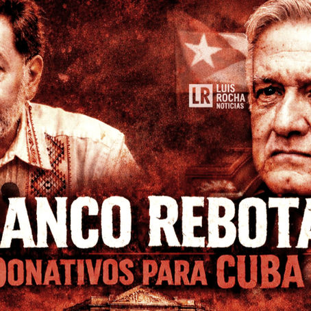 Noroña, responde al llamado de López Obrador, para ayudar a Cuba…¡y le rebotan el depósito!