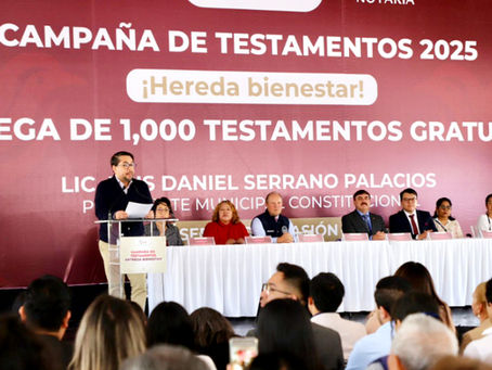 Daniel Serrano Palacios, entrega mil testamentos gratuitos, y garantiza seguridad jurÃdica a familias de Cuautitlán Izcalli