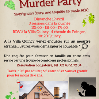 Murder Party - Sauvignon's story, une enquête en mode AOC - dimanche 19 avril 2026 3 sessions dans la journée - rdv à la villa Quincy