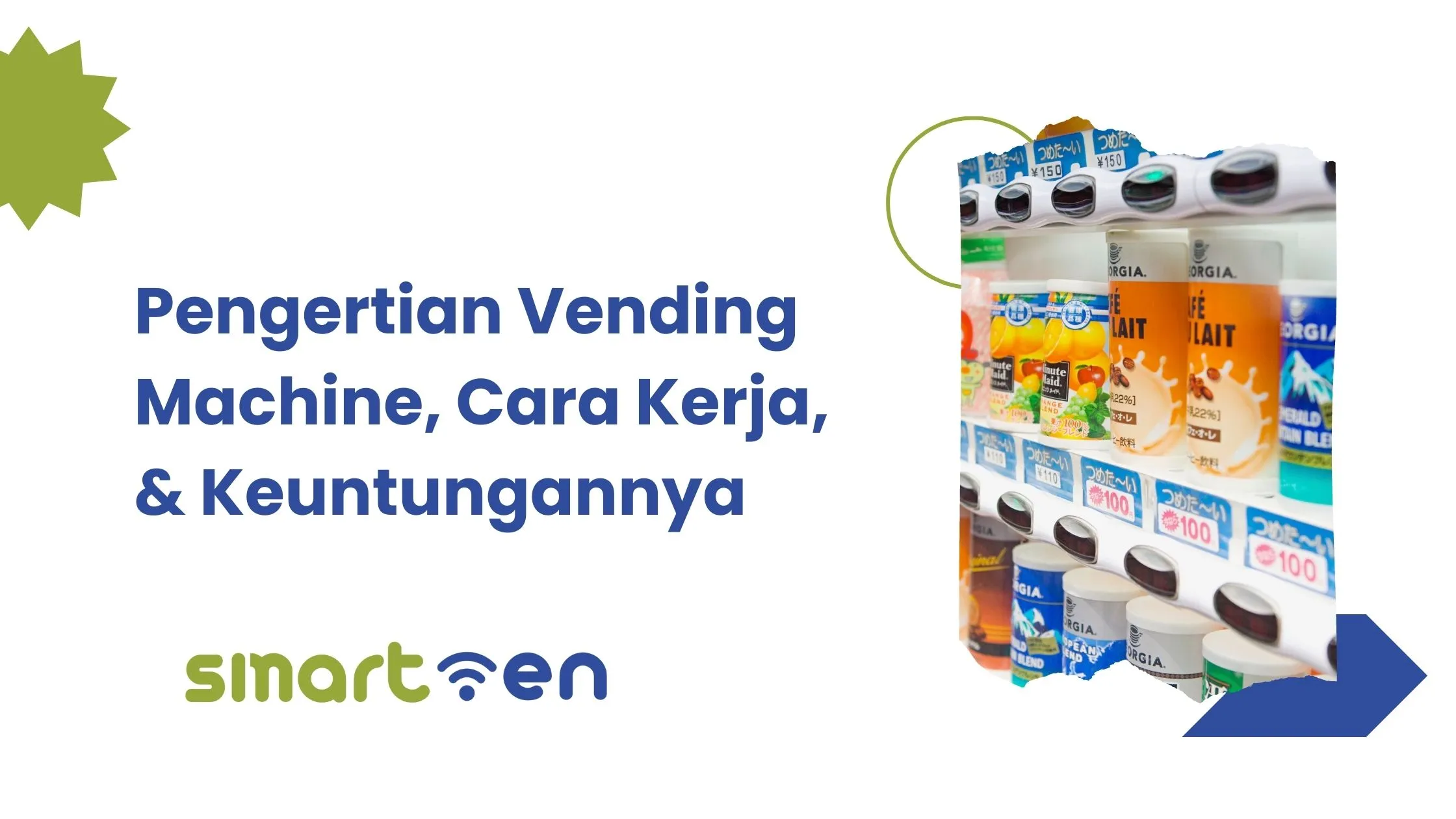 Blog Header Pengertian Vending Machine, Cara Kerja, dan Keuntungannya