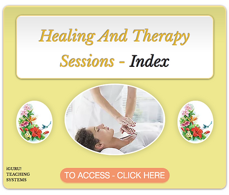 iGURU!'s - Healing And Therapy Sessions - Index