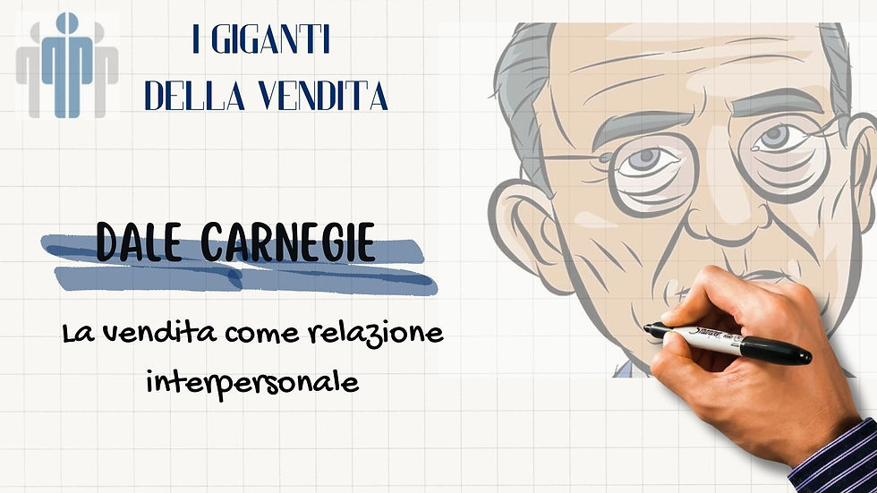 Dale Carnegie: la vendita come relazione interpersonale