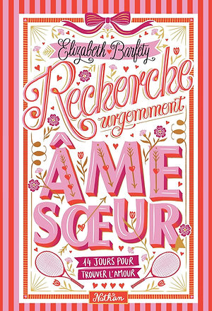La couverture de Recherche urgemment âme soeur, rose et rouge, avec en détail des raquettes de tennis