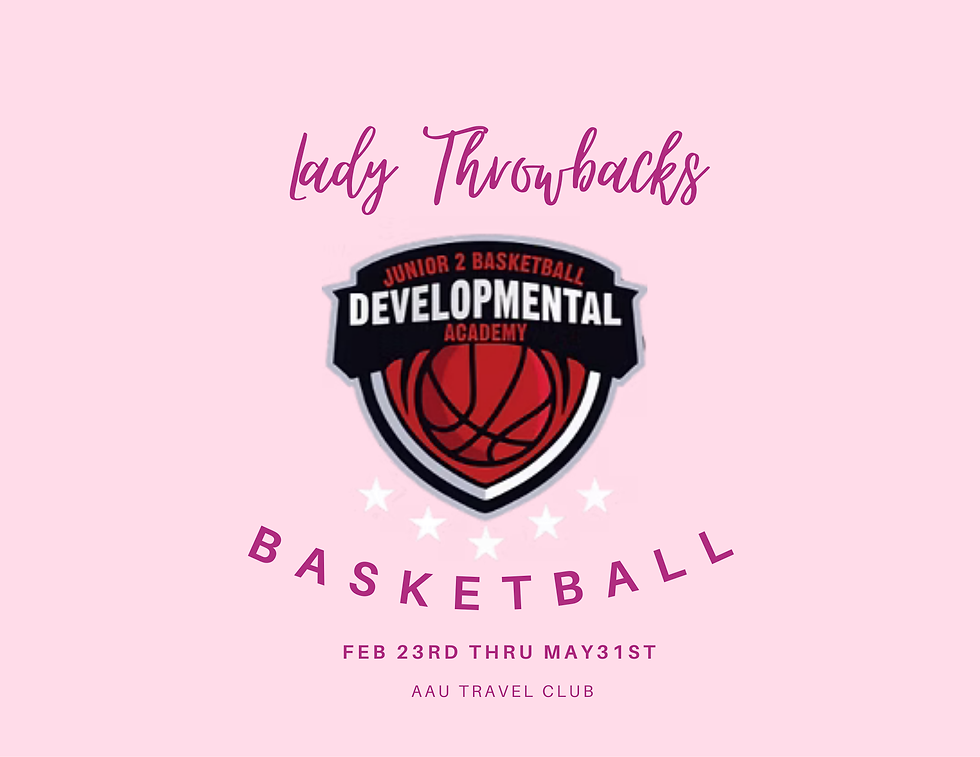 '26 Lady Throwbacks Spring Travel Basketball "AAU"