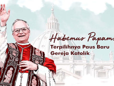 Habemus Papam! Terpilihnya Paus Baru Gereja Katolik