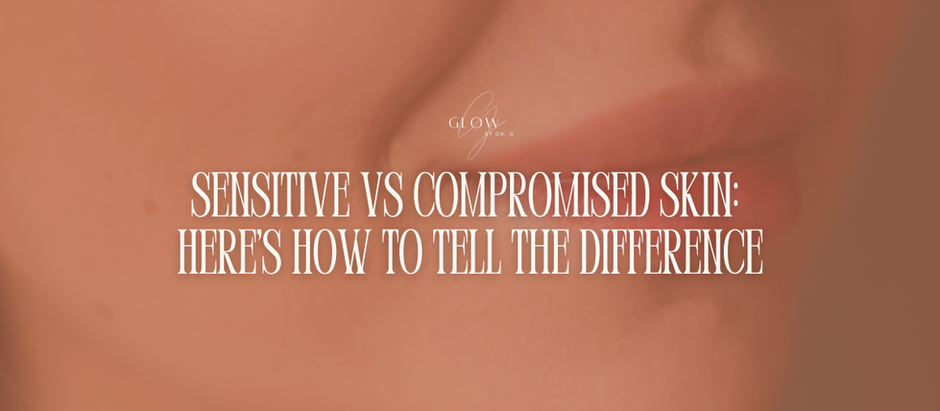 senstive vs compromised skin
