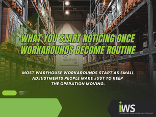warehouse workarounds