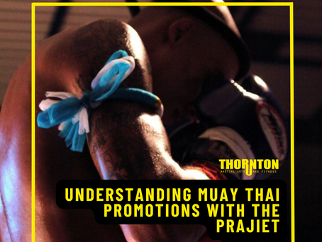 Understanding Muay Thai Promotions with the Prajiet