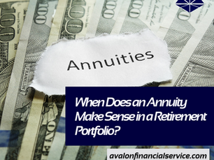 When Does an Annuity Make Sense in a Retirement Portfolio?