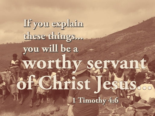 A WORTHY SERVANT OF CHRIST