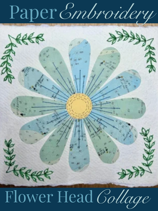 A collaged flower made from recycled papers advertising a paper embroider flower head collage workshops