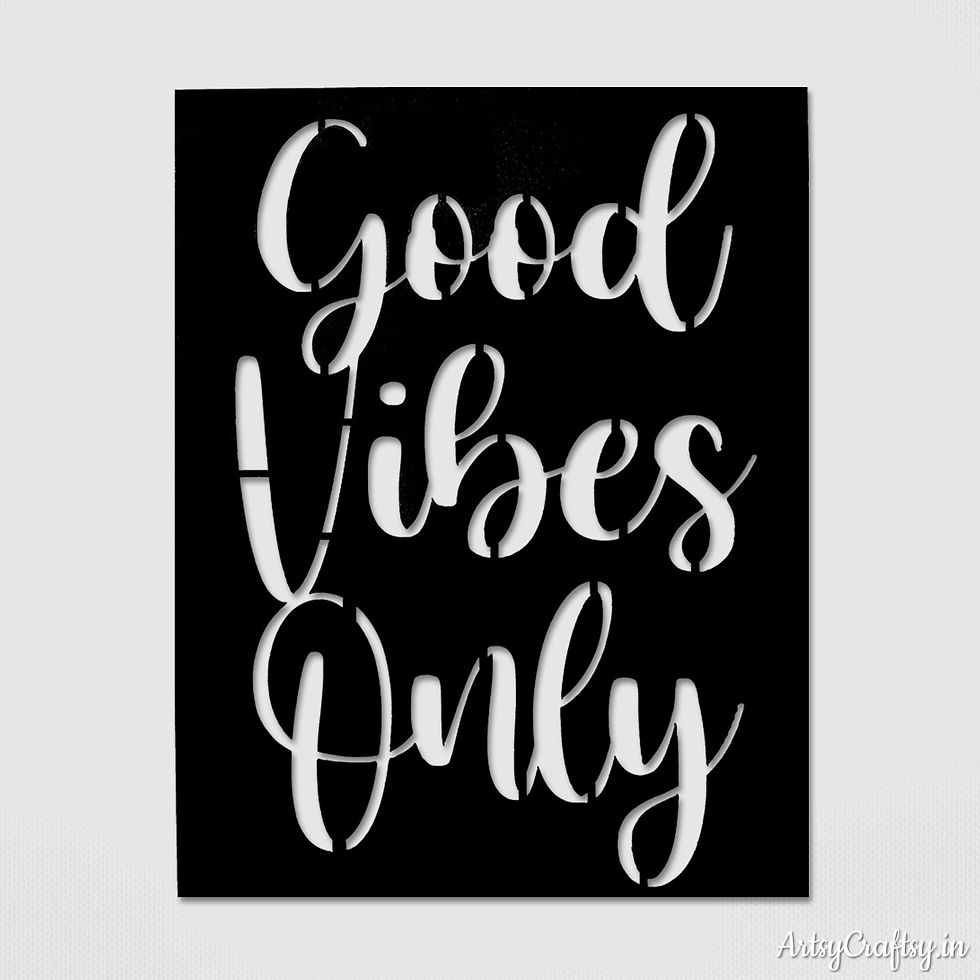 Good vibes Only Stencil