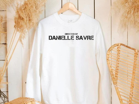 Directed By Danielle Savre Shirt