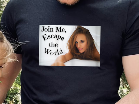 Join Me, Escape the World. T Shirt