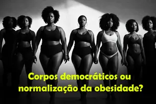 O contra senso da positividade corporal: quando a indústria da perda de peso encontra influencers "plus-size"