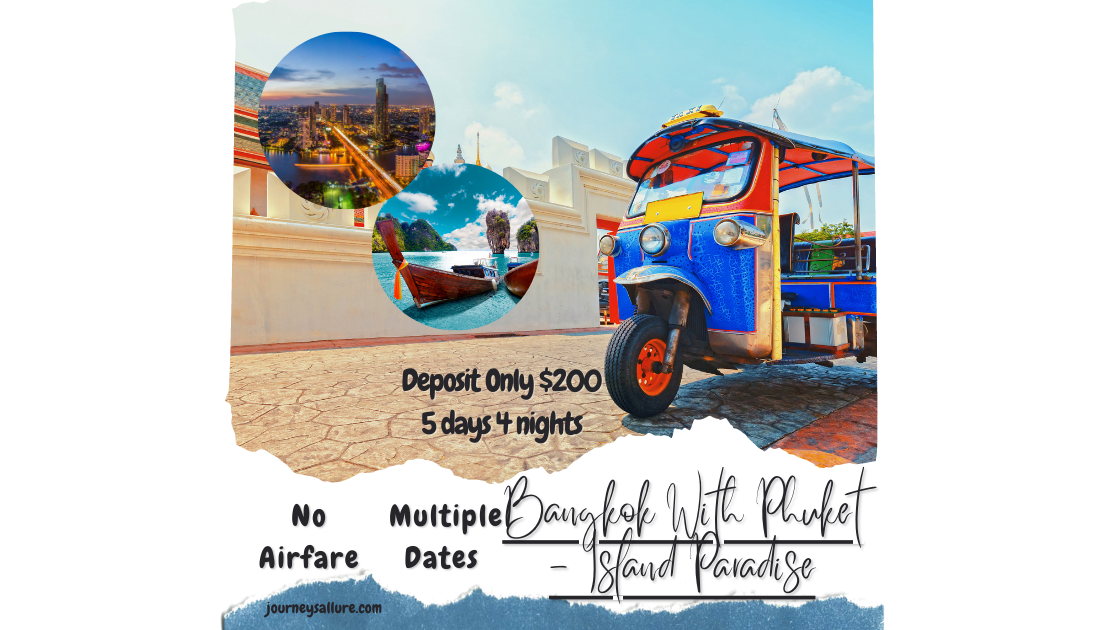 Bangkok With Phuket - Island Paradise