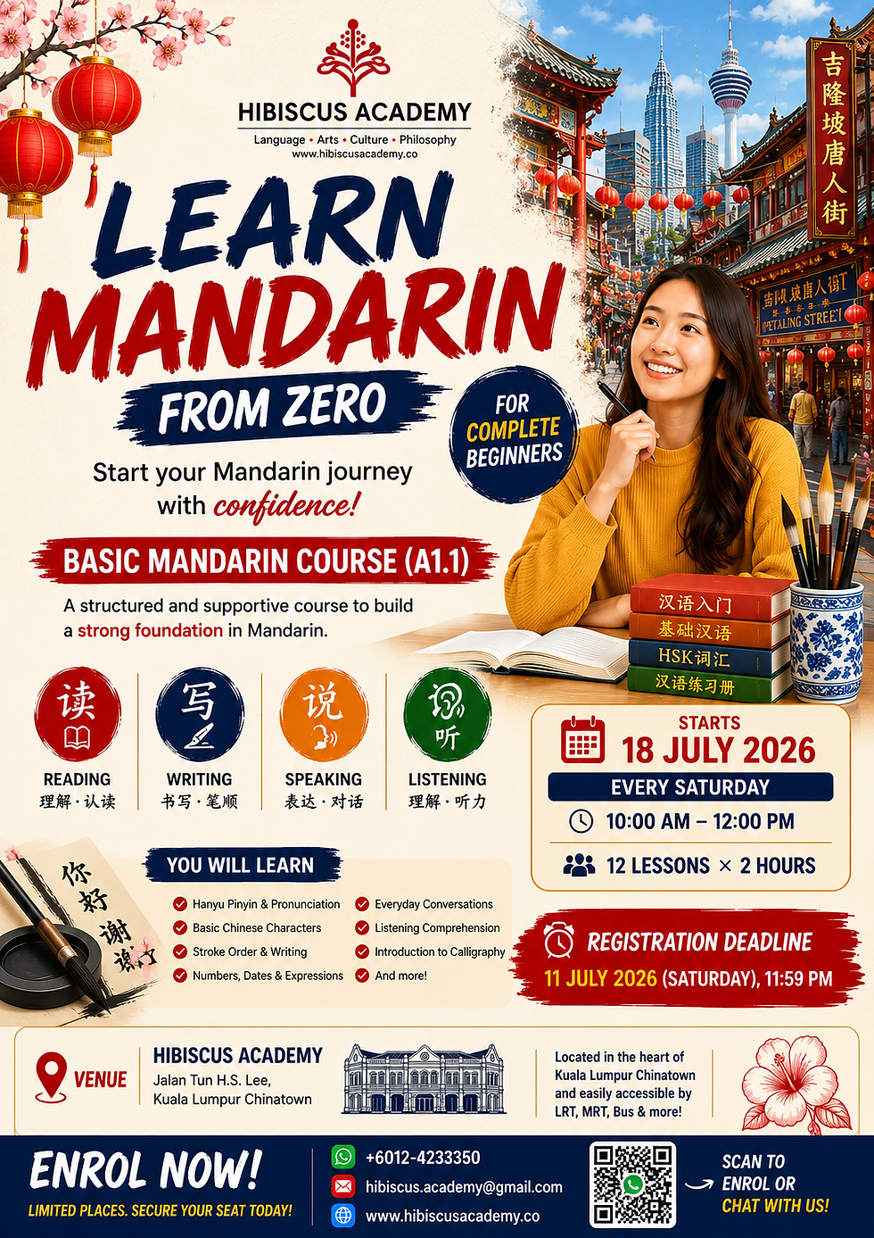 Students can begin their Mandarin journey at Hibiscus Academy's Basic Mandarin Course (A1.1), a beginner-friendly programme combining speaking, listening, reading and writing skills in the heart of Kuala Lumpur Chinatown.