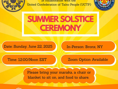 Guainía Taíno Tribe and UCTP to host Summer Solstice Commemoration in New York