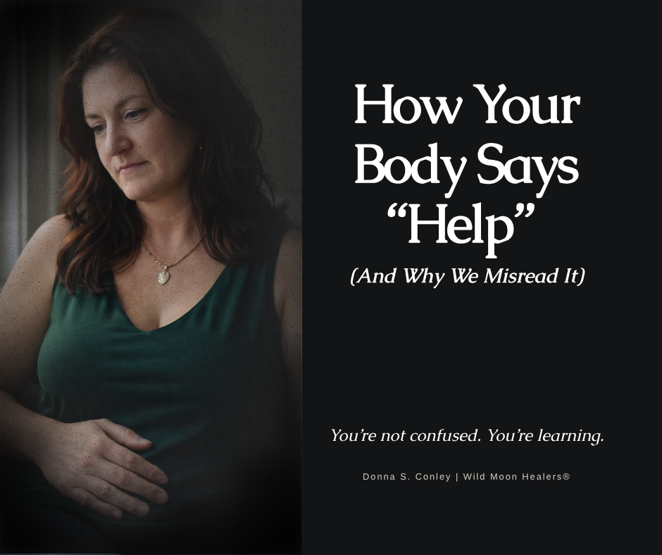 How Your Body Says “Help”