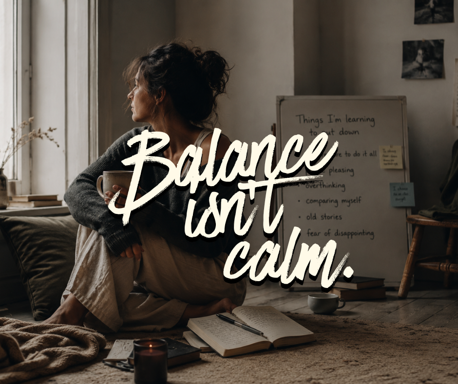 Balance Isn’t Calm