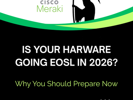 Cisco Meraki APs Going End of Support in 2026: Don’t Wait to Make a Plan!