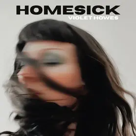 Violet Howes "Homesick" (EP, 2025) — Mastered