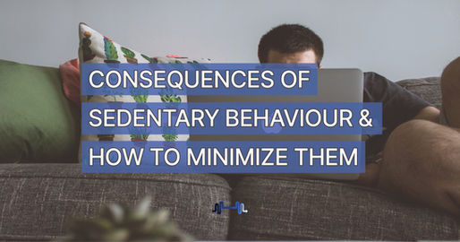 Consequences of sedentary behaviour and how to minimize them
