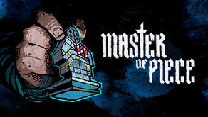 A large hand holds a game piece in-hand.. Text reads "Master of Piece".