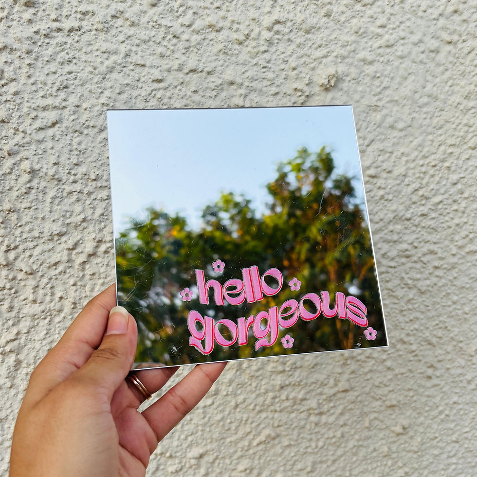 Hello Gorgeous Mirror