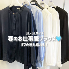 【3L～6L】新作！オンオフ◎春のキレイ見えブラウスをご紹介🌟｜ウィメンズ