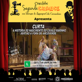 O PROJETO CINECLUBE SEGUNDA CHANCE COM INTERAÇÕES DE LINGUAGENS NA COMUNIDADE DO SÃO GERALDO