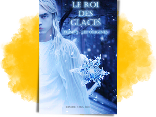LE ROI DES GLACES (T1) - Haruki Takahiro