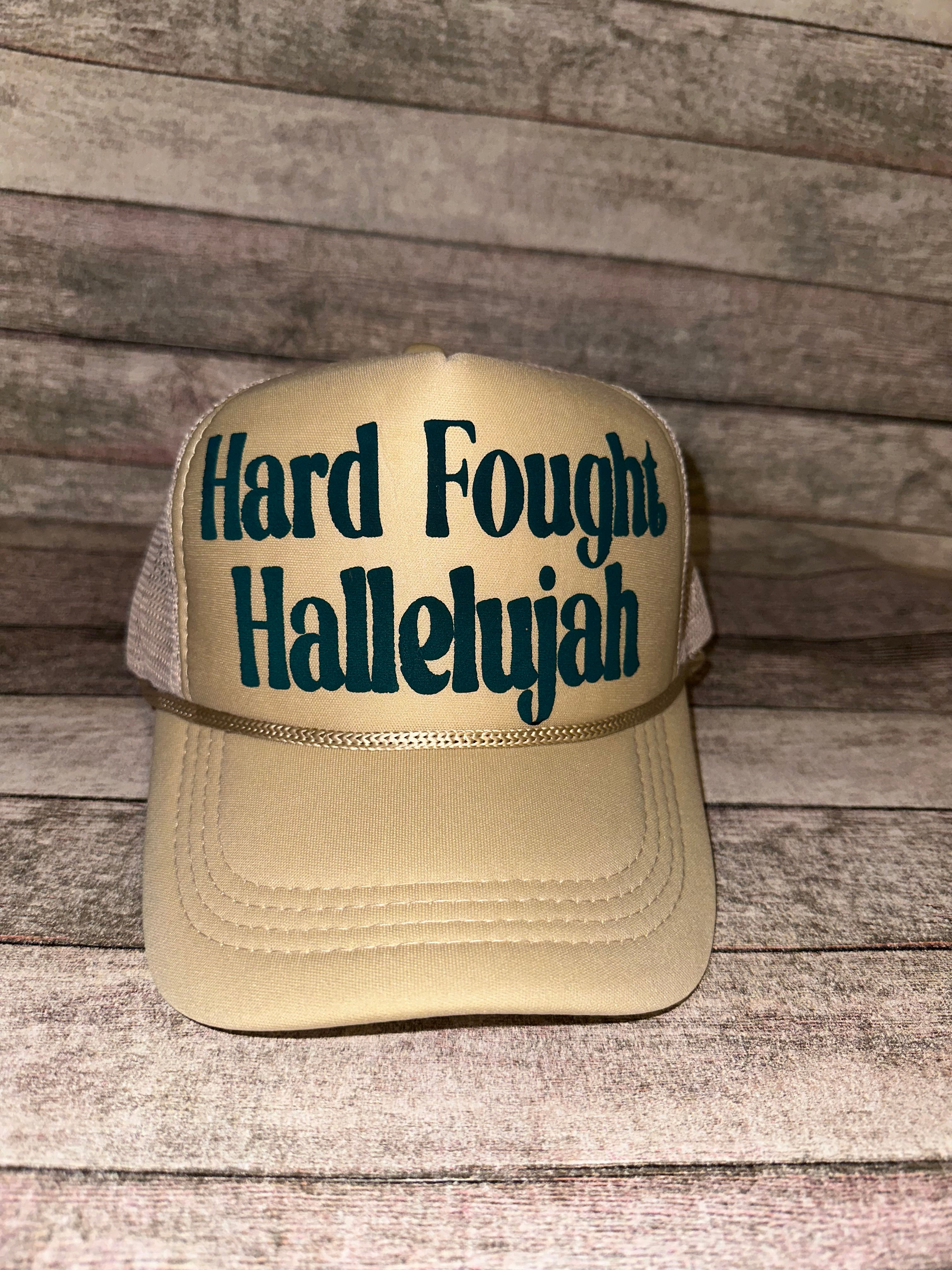 Hard Fought Hallelujah