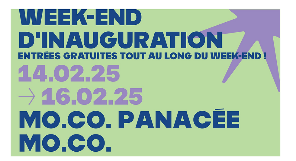 Week-end d’Inauguration des Nouvelles Expositions – 14, 15 et 16 février