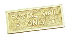 Superior Brass - 'Postal Mail Only' Decorative Sign L115xW50mm
