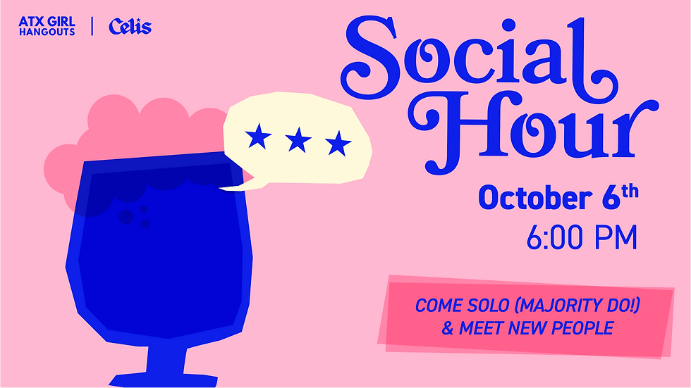 ATX Girl Hangouts Social Hour