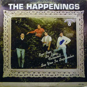 THE HAPPENINGS SEE YOU IN SEPTEMBER
