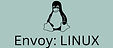 ENVOY for LINUX