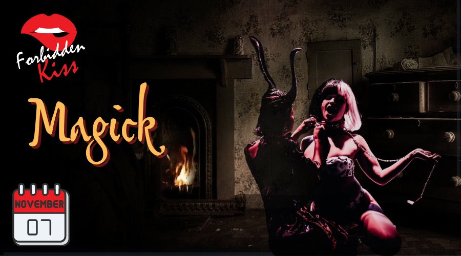 Forbidden Kiss LIVE - Magick!