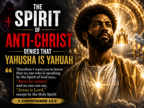 The Spirit Of Anti-Christ Denies That Yahusha Is Yahuah
