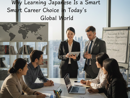 Why Learning Japanese Language Is a Smart Career Choice in Today’s Global World