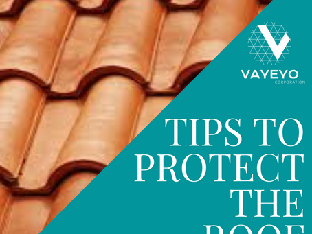 VAYEYO'S TIPS: PROTECT THE ROOF