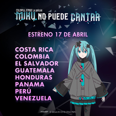 DONDE VER: COLORFULSTAGE! LA PELÍCULA: MIKU NO PUEDE CANTAR EN LATAM