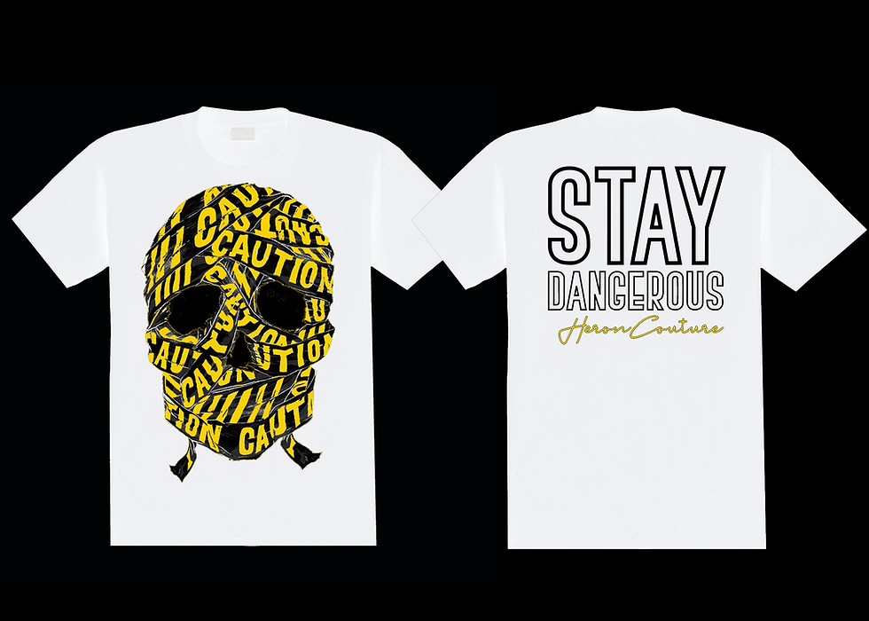 Stay dangerous T-shirt